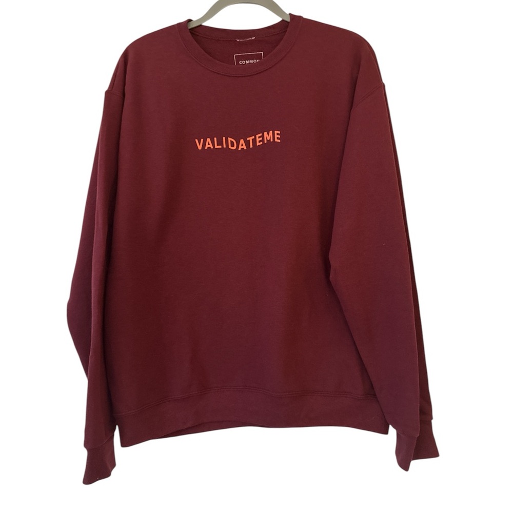 Common Culture ‘Validate Me’ Crew Neck Sweatshirt